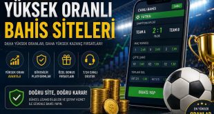 yüksek Oranlı Bahis Siteleri neler